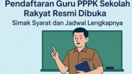 Pendaftaran Guru PPPK Sekolah Rakyat Resmi Dibuka, Simak Syarat dan Jadwal Lengkapnya